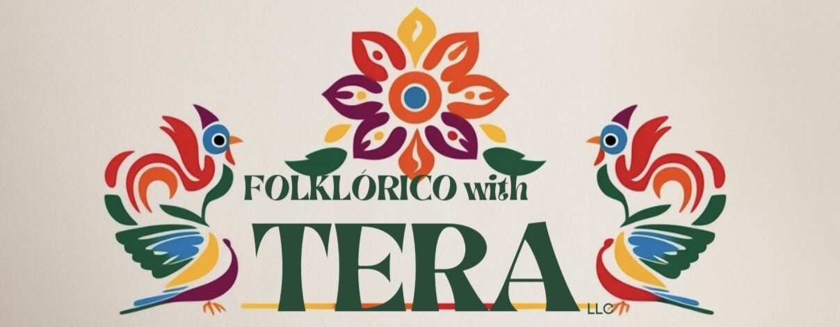 folklorico with tera